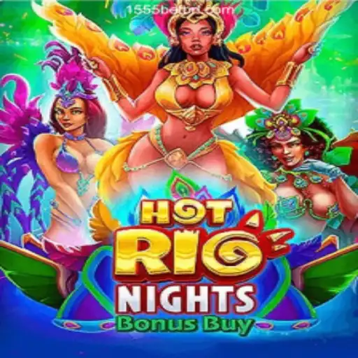 Discover the Excitement of HotRioNightsBonusBuy on the 1555bet.COM Platform
